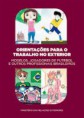 Orientações para o  trabalho no exterior